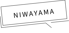 NIWAYAMA